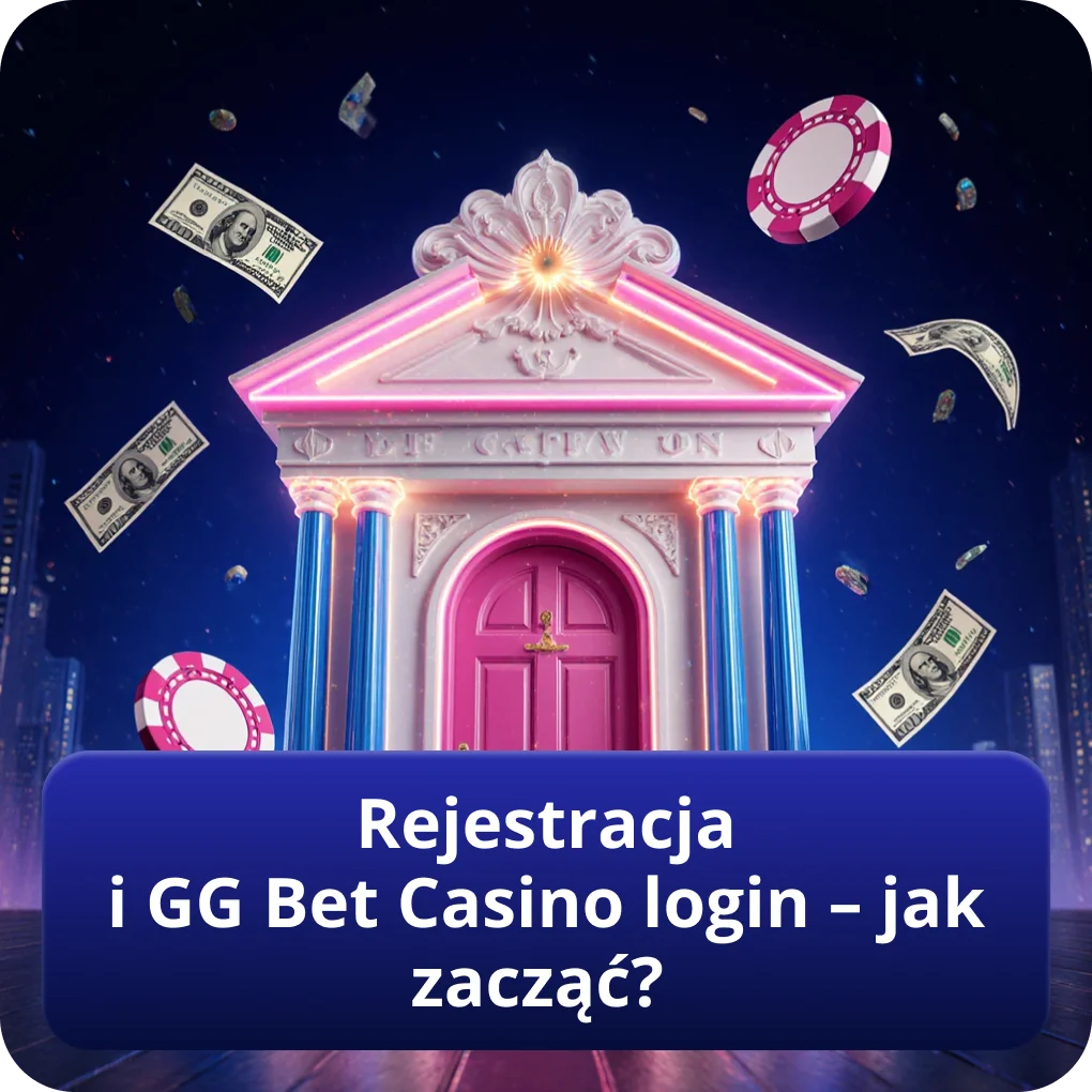 Rejestracja i GG Bet Casino login krok po kroku